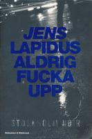 Aldrig fucka upp