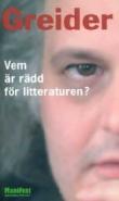 Vem är rädd för litteraturen? *