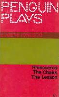 Rhinoceros : The chairs ; The lesson