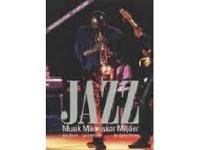 Jazz : Musik Människor Miljöer