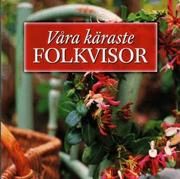 Våra käraste folkvisor