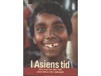 I Asiens tid - Indien, Japan, Kina 1966 - 1999