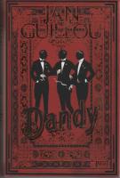 Dandy : Det stora århundradet II