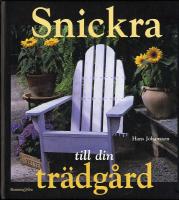 Snickra till din trädgård