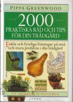 2000 praktiska råd och tips för din trädgård