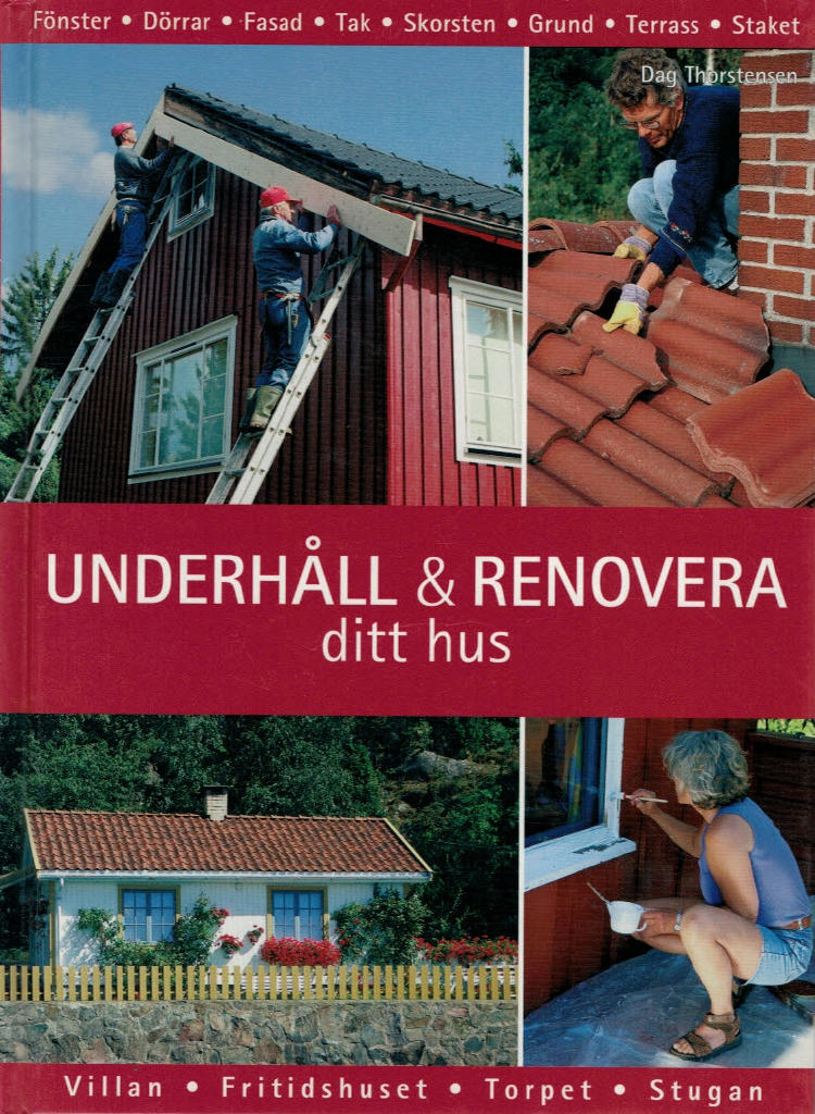 Underhåll och renovera ditt hus