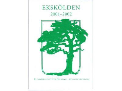 Ekskölden 2001-2002