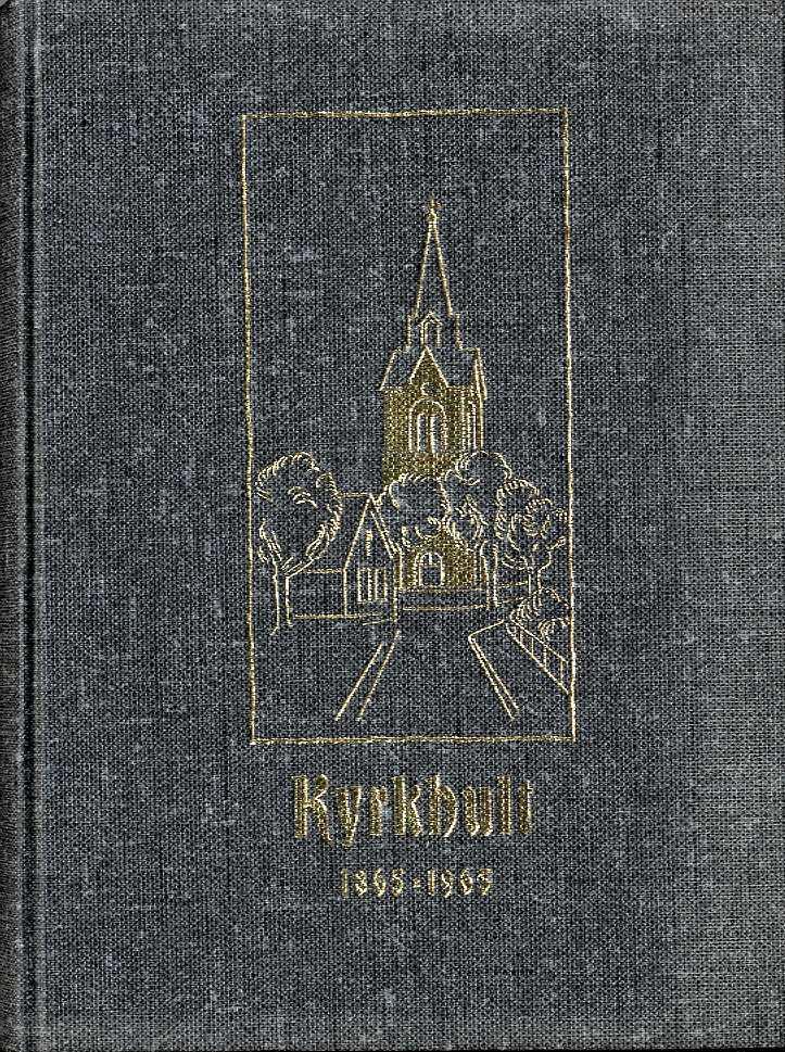 Jubileumsskrift över Kyrkhult 1865-1965