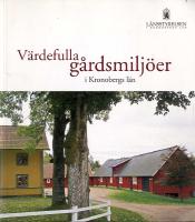 Värdefulla gårdsmiljöer i Kronobergs län