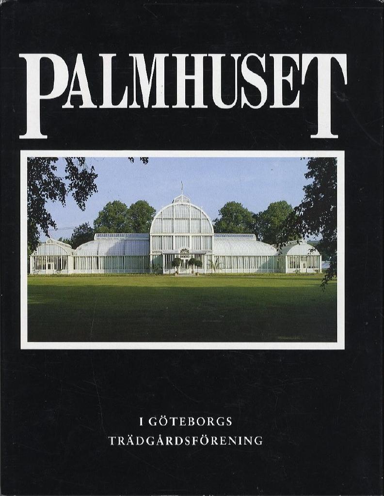 Palmhuset i Göteborgs trädgårdsförening