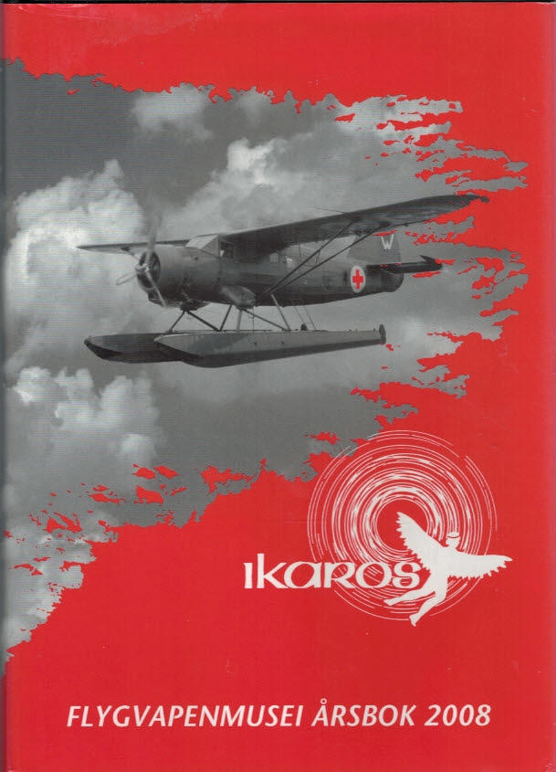Ikaros - Flygvapenmusei Årsbok 2008