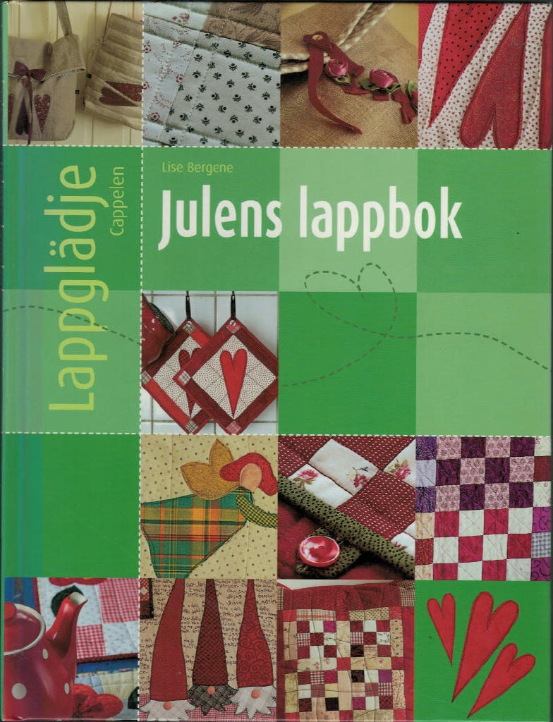 Lappglädje - Julens lappbok