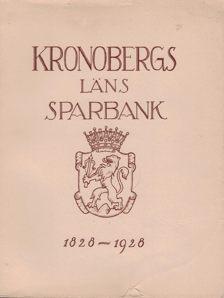 Kronobergs läns sparbank 1828-1928 - Minnesskrift