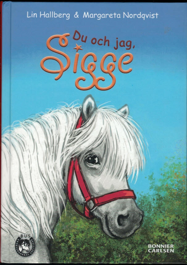 Du och jag, Sigge