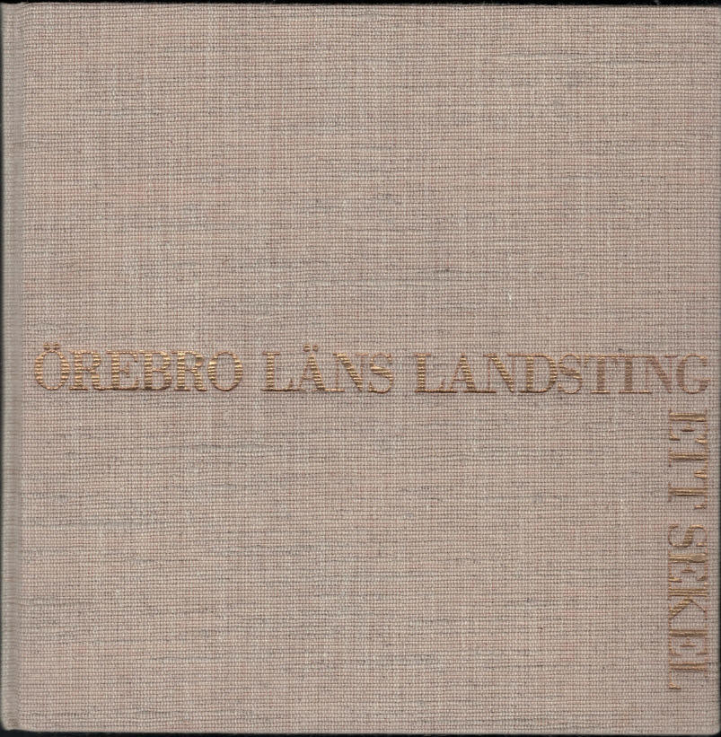 Örebor läns landsting Ett sekel