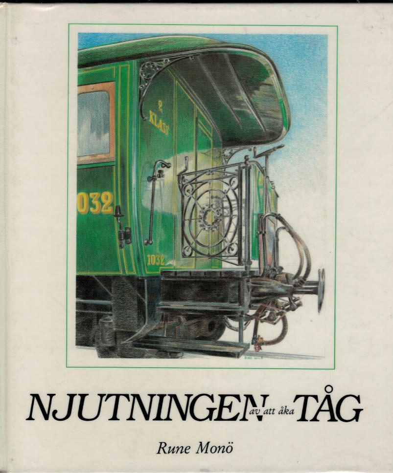 Njutningen av att åka tåg