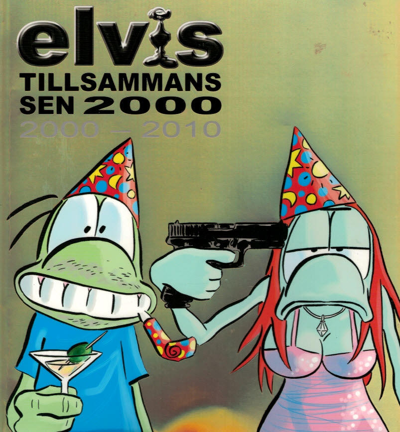 Elvis : Tillsammans sen 2000 (2000-2010)