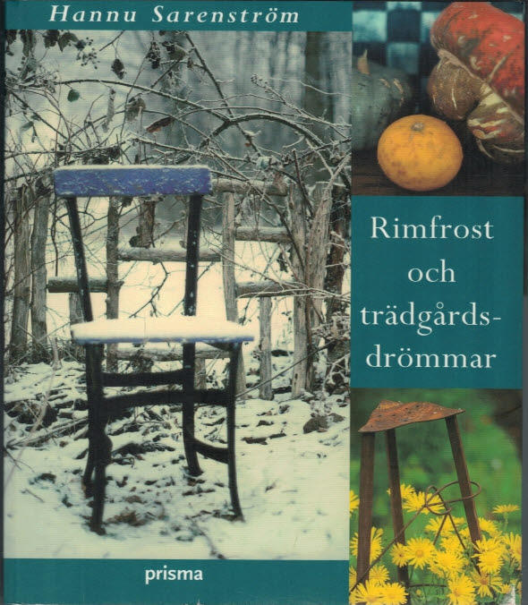Rimfrost och trädgårdsdrömmar