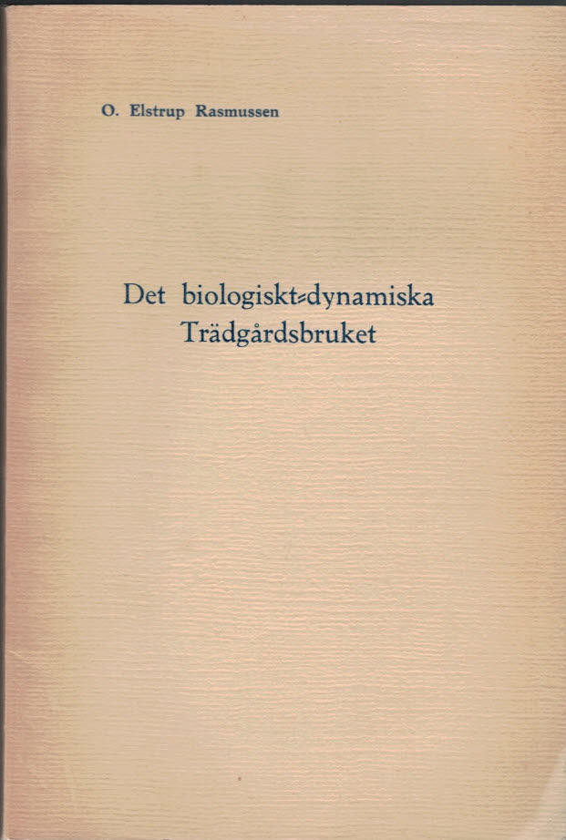 Det biologiskt-dynamiska Trädgårdsbruket