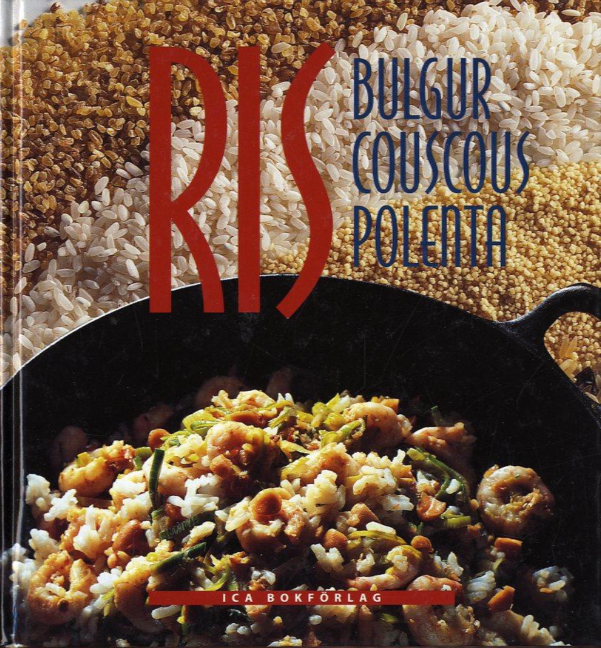 Ris, bulgur, cousous, polenta
