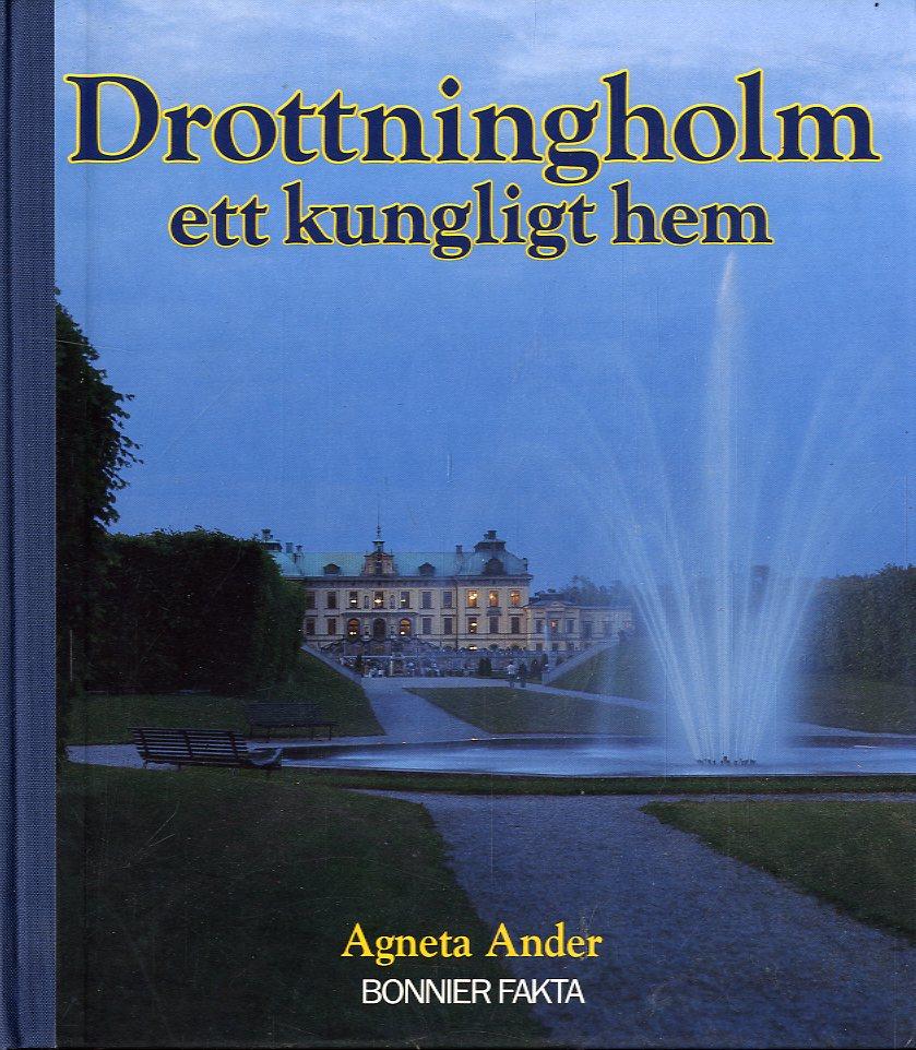 Drottningholm, ett kungligt hem