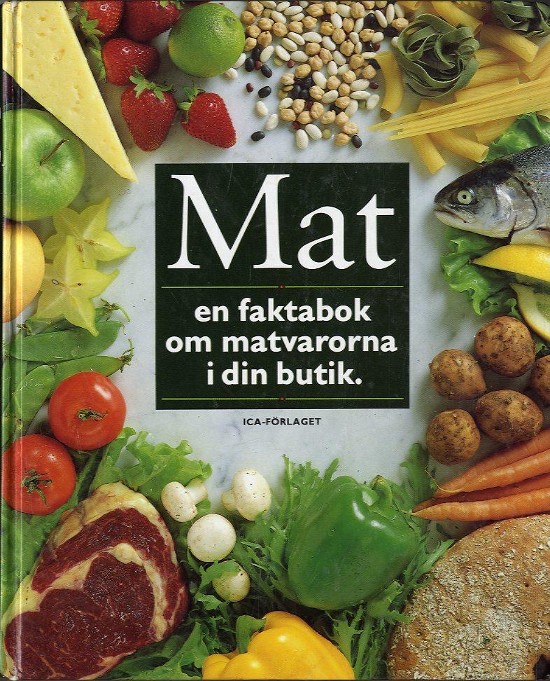 Mat : En faktabok om matvarorna i din butik