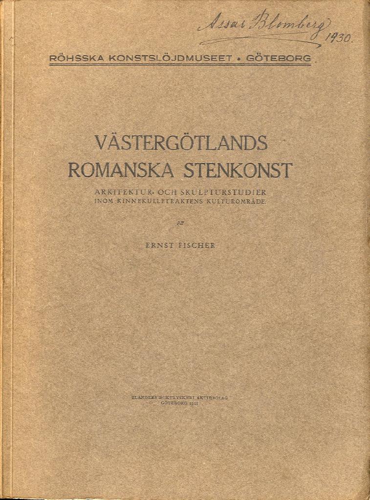 Västergötlands romanska stenkonst - Arkitektur- och skulpturstudier inom Kinnekulletraktens kulturområde