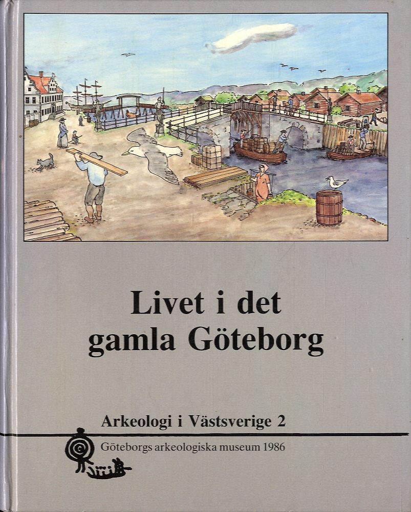 Livet i det gamla Göteborg
