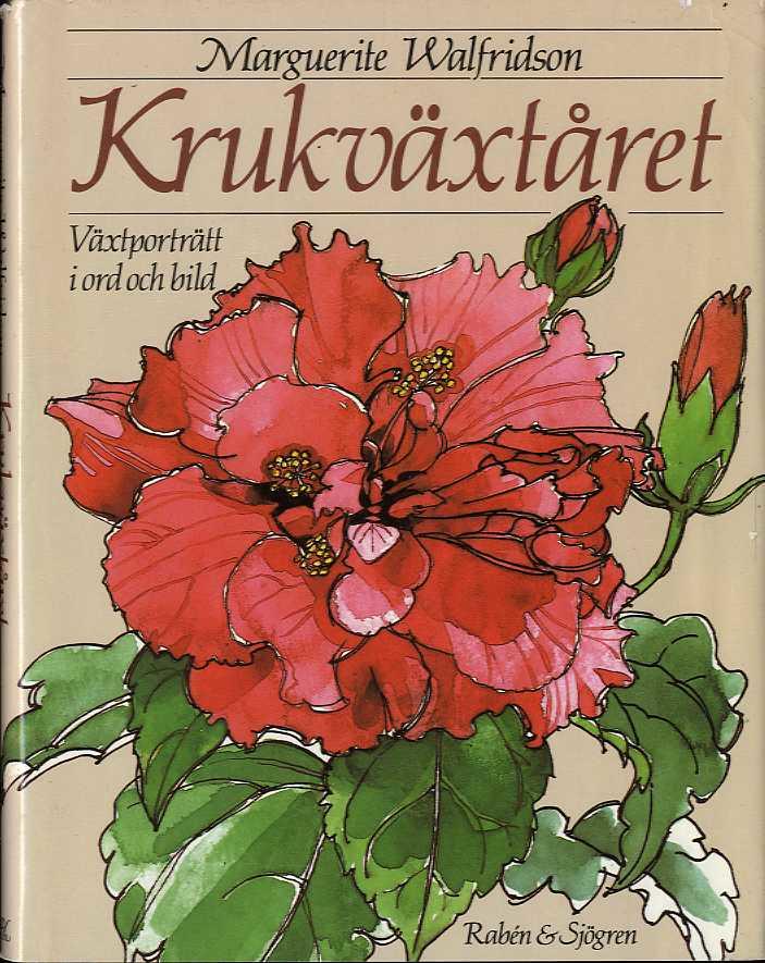 Krukväxtåret : växtporträtt i ord och bild