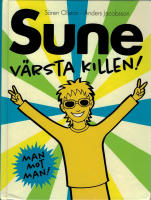 Sune - Värsta killen!