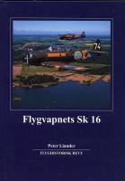 Flygvapnets Sk 16 - Flyghistorisk revy