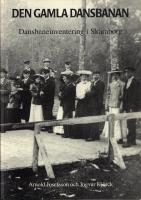 Den gamla dansbanan - Dansbaneinventering i Skaraborg