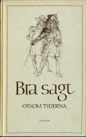 Bra sagt genom tiderna