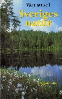 Värt att se i Sveriges natur