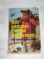 HÄR KOMMER FRITIOF ANDERSSON och andra sjömansvisor